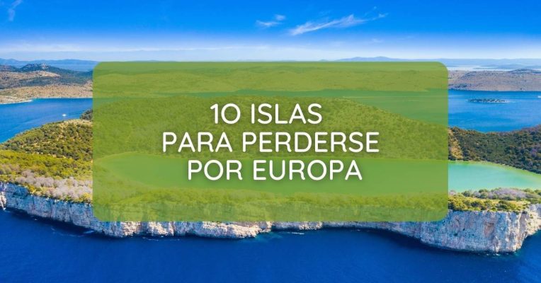 10 islas para perderse por europa